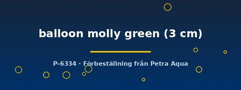 Näsets Ciklidhobby balloon green molly 3 cm