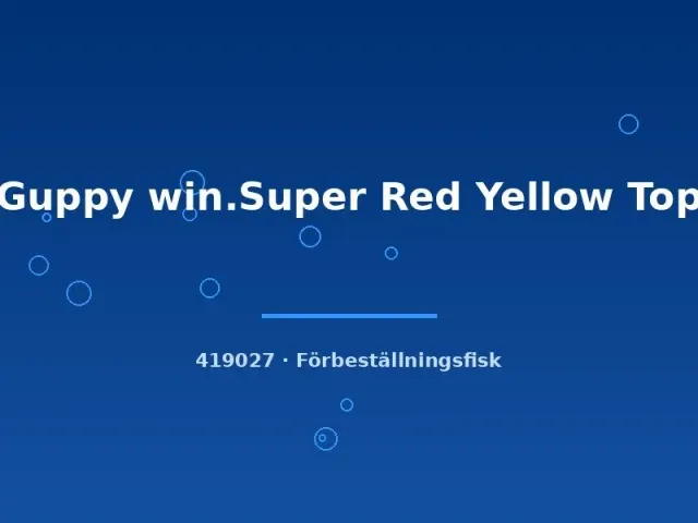 Näsets Ciklidhobby Super Red Yellow Top md guppy