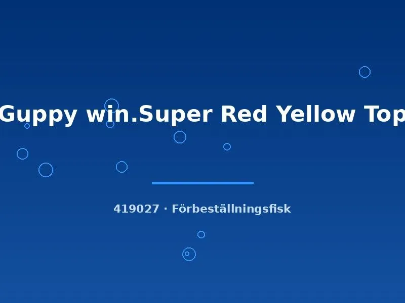Näsets Ciklidhobby Super Red Yellow Top md guppy